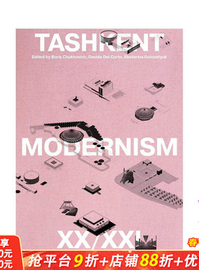 【预售】塔什干现代主义 XX/XI Tashkent Modernism XX/XI 原版英文建筑设计 正版进口书