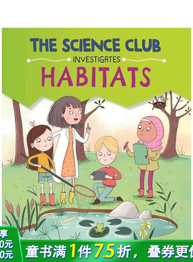 【现货】科学调查俱乐部：栖息地 The Science Club Investigate: Habitats 英文儿童插画科普绘本 进口童书