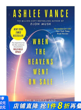 【预售】当天堂开始销售时 When The Heavens Went On Sale 纽约时报畅销书 《埃隆·马斯克传》作者 原版英文社会科学 正版进口书