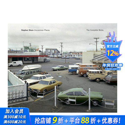 【预售】史蒂芬·肖尔：不寻常之地 Stephen Shore: Uncommon Places: The Complete Works 原版英文摄影作品集 正版进口书