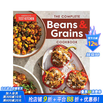 【预售】完整的豆类和谷物食谱：包含450多种食谱的综合指南 The Complete Beans and Grains Cookbook 英文生活美食 正版进口书