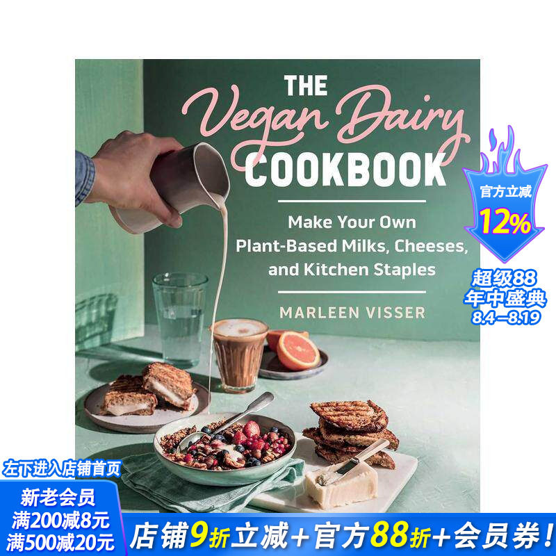 【预售】素食奶制品食谱:自制植物乳制品、奶酪和厨房主食 The Vegan Dairy Cookbook 英文餐饮美食食谱 正版进口书