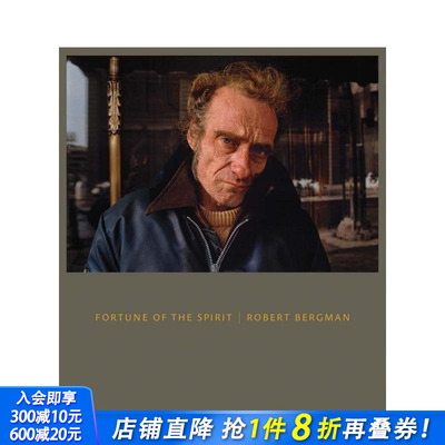 【预售】精神的财富：罗伯特 伯格曼 Fortune of the Spirit : Robert Bergman 原版英文艺术画册画集 正版进口书