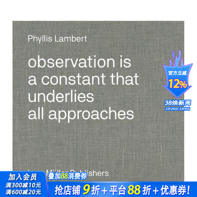 【现货】英文原版 菲利斯?莱伯特：观察法 Phyllis Lambert: Observation 建筑设计 正版进口图书画册 善优图书
