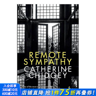 同情Remote Sympathy 英文原版 现货 图书 Chidgey 远程 Catherine 新西兰文学半虚构历史小说