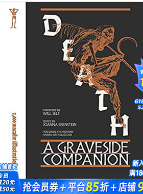 【现货】【T&H】Death:  A Graveside Companion，死亡：墓旁伴侣 神秘 好奇 骷髅 猎奇艺术图书