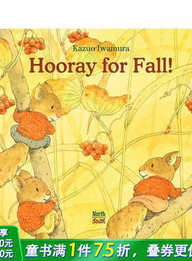 【预售】【日本绘本大师岩村和朗】秋天万岁！ Hooray for Fall! 原版英文儿童插画绘本 正版进口图书