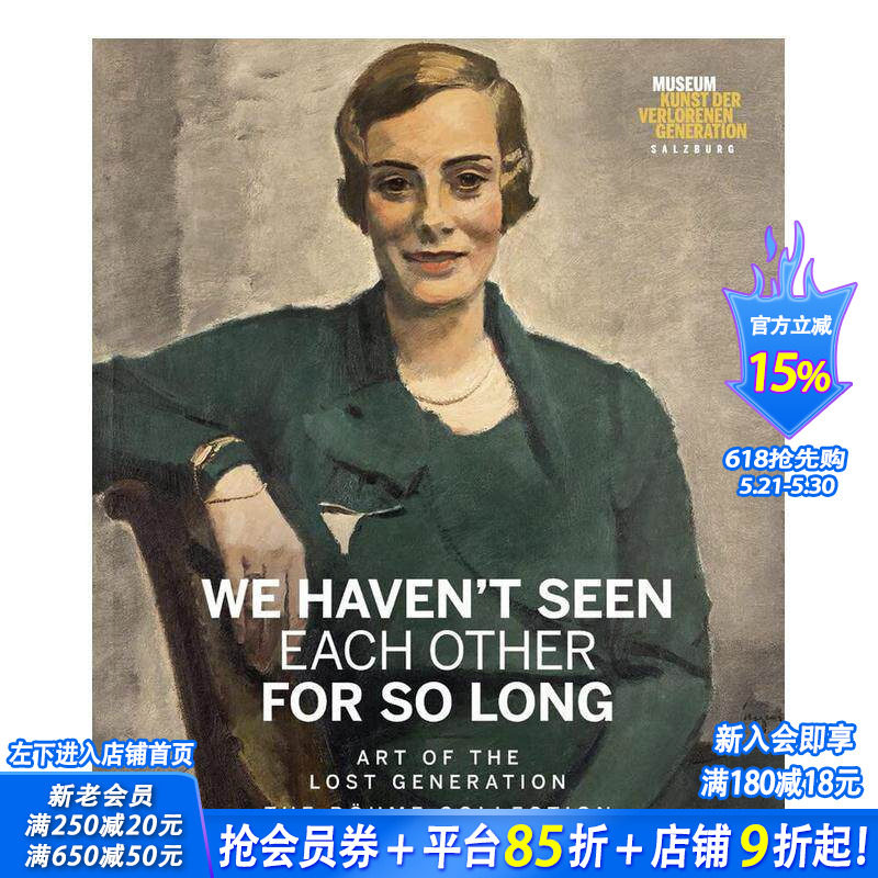 【预售】很久不见：迷惘的一代 We Haven‘t Seen Each Other for So Long: Art of the Lost Generation 英文艺术画册进口书