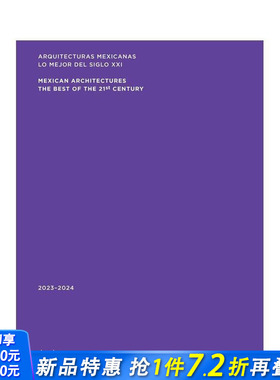 【预售】墨西哥建筑：2023–2024 Mexican Architectures: 2023–2024 原版英文建筑设计 正版进口书