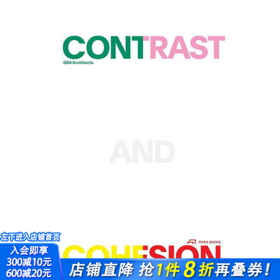 【预售】对比与连贯：G8a 建筑事务所 Contrast and Cohesion 原版英文建筑设计 正版进口书