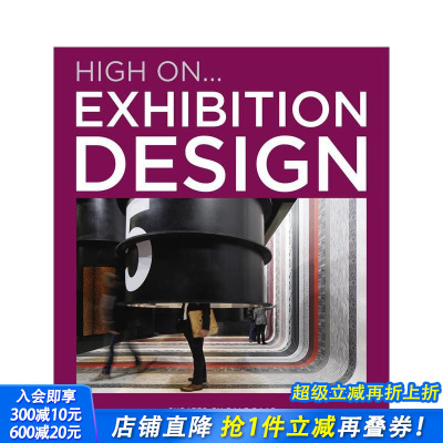 【现货】【High On系列】展览空间设计Exhibition Design 布展陈列展台展会设计 英文原版进口室内设计画册 图书