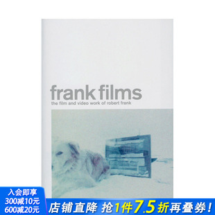 Frank Film 预售 电影及视频作品 Robert 进口书 Films 弗兰克电影：罗伯特·弗兰克 Video and The Frank英文摄影正版 Work