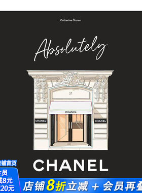 【预售】关于香奈儿的一切（附插页) Absolutely Chanel N°5香水  2.55手袋 原版英文时尚设计 正版进口书