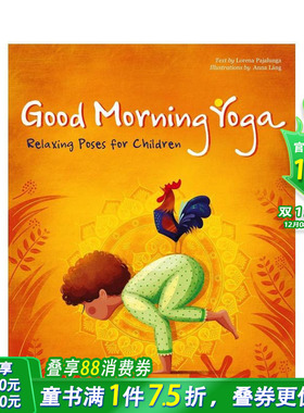 【预售】早安瑜伽：儿童放松体位指南 Good Morning Yoga :Relaxing Poses for Children 英文儿童插画故事绘本 进口童书