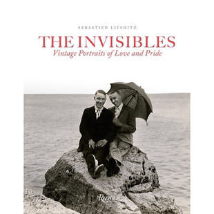 【现货】The Invisibles: Vintage Portraits of Love and Pride，爱与骄傲的古代肖像 Sebastien Lifshitz 摄影-肖像