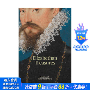 【现货】[T&H]伊丽莎白时代珍宝:希利亚德和奥利弗的微缩画 英文原版艺术进口书 Elizabethan Treasures