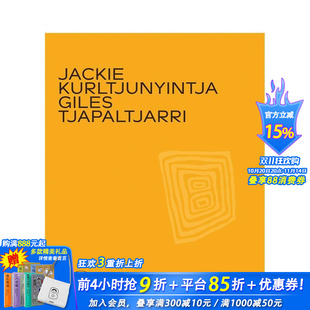 Tjapaltjarri 进口书 杰基·库尔琼亚·吉尔斯·贾帕尔贾里 正版 英文艺术画册画集 原版 Giles Kurltjunyintja Jackie 预售