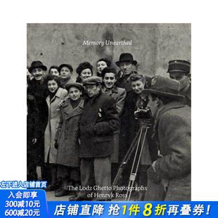 【现货】英文原版 出土的记忆：亨利克·罗斯的罗兹照片 Memory Unearthed 纪实摄影 正版进口书籍 善优图书