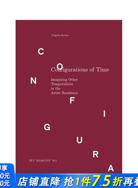 【现货】时间配置 Configurations of Time 原版英文艺术画册画集 正版进口书