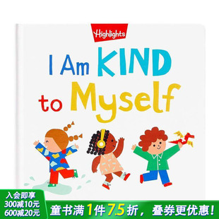 英文儿童故事插画绘本 现货 进口童书 Myself 善待自我 Kind