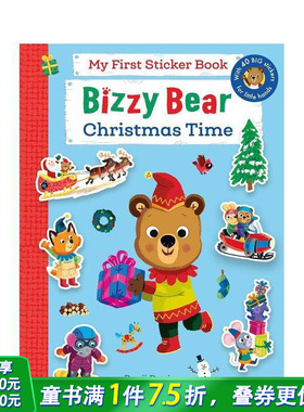 【预售】【忙碌的小熊】圣诞贴纸书 【Bizzy Bear】My First Sticker Book: Christmas Time 英文儿童插画故事绘本 进口童书
