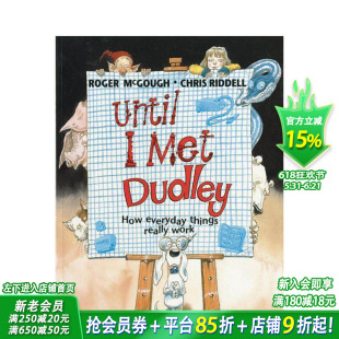 【现货】英文原版 直到我遇到杜德利 Until I Met Dudley 机器原理 艺术插画绘本 知识百科 3-6岁 进口儿童图书 善优童书