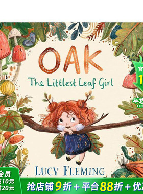 【现货】橡树：小树叶女孩 《纽约时报》畅销书插画师 Oak: The Littlest Leaf Girl 英文儿童插画故事绘本 进口童书