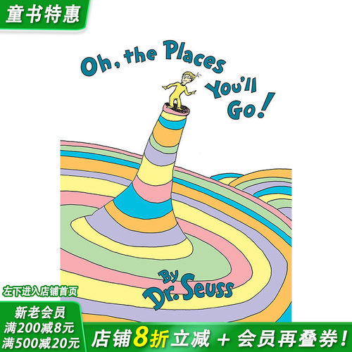 【预售】噢,你将去的地方! 趣味故事 Classic Seuss系列Oh, the Places You‘ll Go!  英文亲子英语儿童进口绘本童书