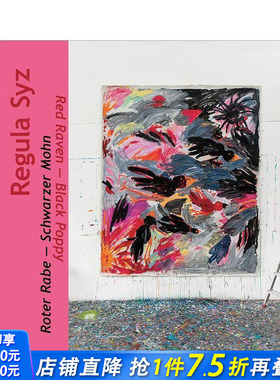 【预售】红鸦与黑罂粟：雷古拉·西兹 Red Raven – Black Poppy :Regula Syz 原版英文艺术画册画集 正版进口书