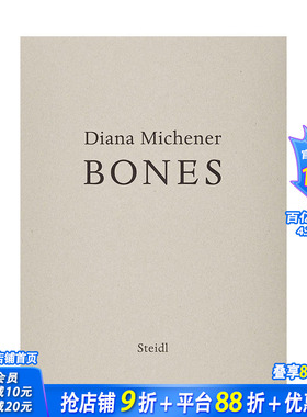 【现货】英文原版 美国摄影师Diana Michener:骨头 Diana Michener: Bones 摄影艺术图集 正版进口图书画册
