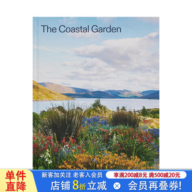 【预售】滨海花园:48座经典海岸花园全景图鉴与设计实录 The Coastal Garden 原版英文艺术设计 正版进口书