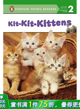【预售】Kit-Kit-Kittens，小猫咪-小猫咪-小猫咪 英文原版图书籍进口正版 Bader, Bonnie 儿童章节书