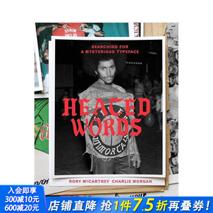 烫印文字：时尚 善优图书 进口图书 时尚 现货 英文原版 风格 视觉洞察 亚文化中 正版 Heated 与历史 Words