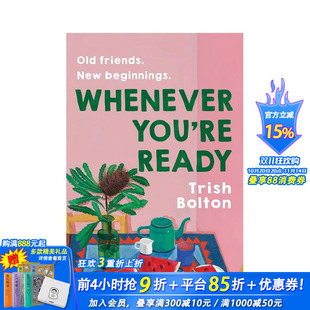 Ready 进口书 每当你准备好时 正版 英文文学小说 原版 You Whenever 预售