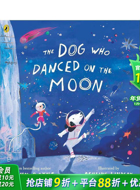 【预售】月球上起舞的狗 穿条纹睡衣的男孩作者 约翰·伯恩 绘本首作 The Dog Who Danced on the Moon 英文儿童插画故事绘本书