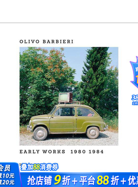 【预售】奥利沃·巴比耶里：早期作品 1980-1984 Olivo Barbieri: Early Works 1980-1984 原版英文摄影作品集 正版进口书