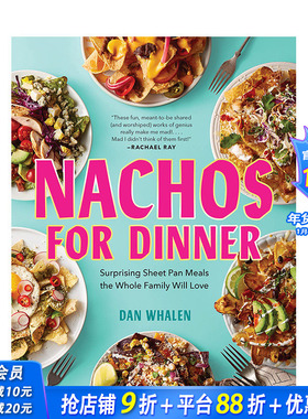 【预售】英文原版 墨西哥玉米饼晚餐 Nachos for Dinner 餐饮料理食谱指南 正版进口图书画册