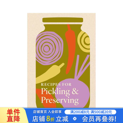 【预售】腌渍与保鲜食谱：经典家常料理合集 Recipes for Pickling & Preserving 原版英文餐饮生活美食 正版进口书
