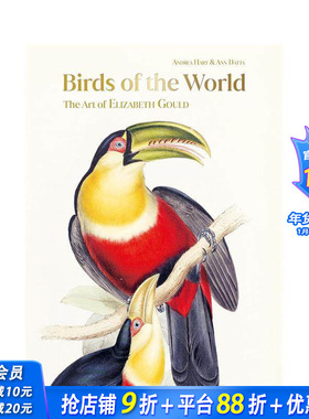 【预售】世界鸟类：伊丽莎白·古尔德的艺术 Birds of the World: The Art of Elizabeth Gould 原版英文插画原画设定集正版进口书