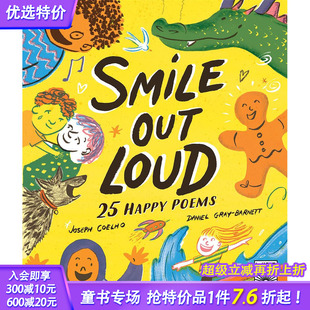 Smile 现货 放声大笑：25首快乐诗歌 Joseph 进口书 儿童插画诗歌集 Out 英文原版 Poems Happy Loud Coelho 英语精装