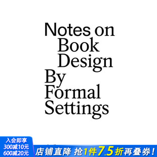 Settings设计工作室 进口书 正版 原版 预售 书籍设计札记：Formal 英文印刷版 Notes 色彩设计 Book 式 Design