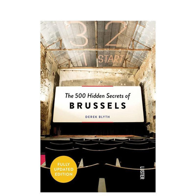 【预售】【500个隐藏的秘密旅行指南】布鲁塞尔 The 500 Hidden Secrets of Brussels 原版英文旅行 正版进口书