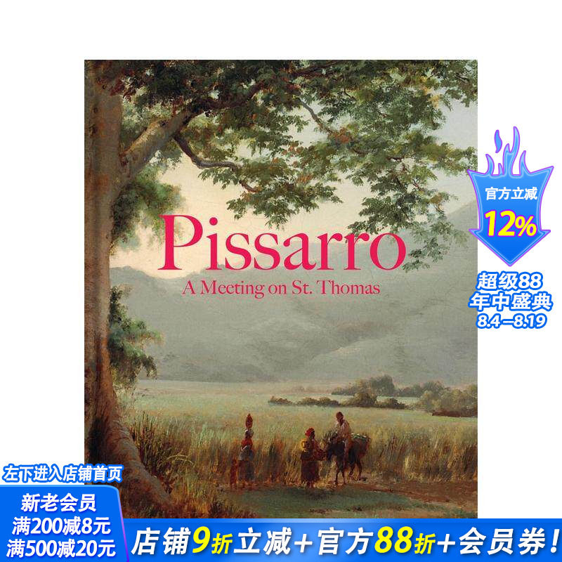 【预售】毕沙罗：圣托马斯的相遇 Pissarro: A Meeting On St. Thomas 原版英文艺术画册画集 正版进口书