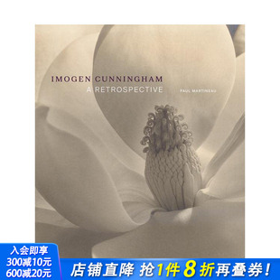 Retrospective 书籍 Imogen 进口原版 英文原版 伊莫金·坎宁安——回顾展 – Cunningham 现货