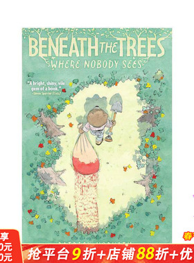 【预售】【艾斯纳奖提名】无人可见的树下 Beneath the Trees Where Nobody Sees 原版英文漫画书 正版进口书