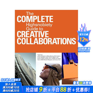 【预售】未完待续 第二卷：Highsnobiety创意合作指南 The Incomplete 街头文化 时尚设计生活方式品牌合作案例 英文正版进口书