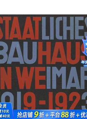 【预售】魏玛的国家鲍豪斯建筑学派 1919-1923 复制版 State Bauhaus in Weimar 1919-1923 英文建筑设进口书