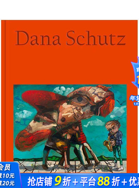 【预售】戴纳·舒茨：木星彩票 Dana Schutz: Jupiter's Lottery 原版英文艺术画册画集 正版进口书