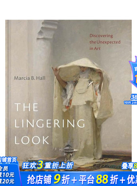 【预售】凝望之间：发现艺术中的意外之美 The Lingering Look: Discovering the Unexpected in Art 英文艺术画册画集 进口书