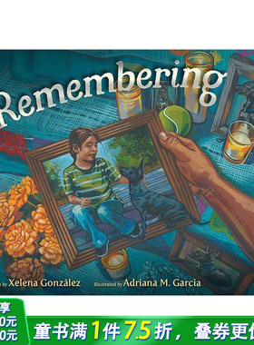 【预售】【Pura Belpré Honor】回忆 Remembering 艺术插画绘本 3岁+原版英文儿童故事 进口童书